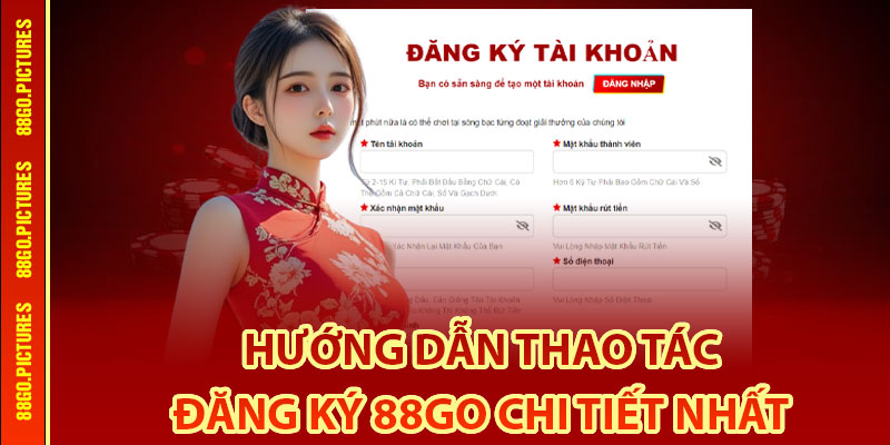 Đăng Ký 88Go – Tạo Tài Khoản Chơi Game Trong Vòng 1 Phút 3 Hướng dẫn thao tác đăng ký 88Go chi tiết nhất